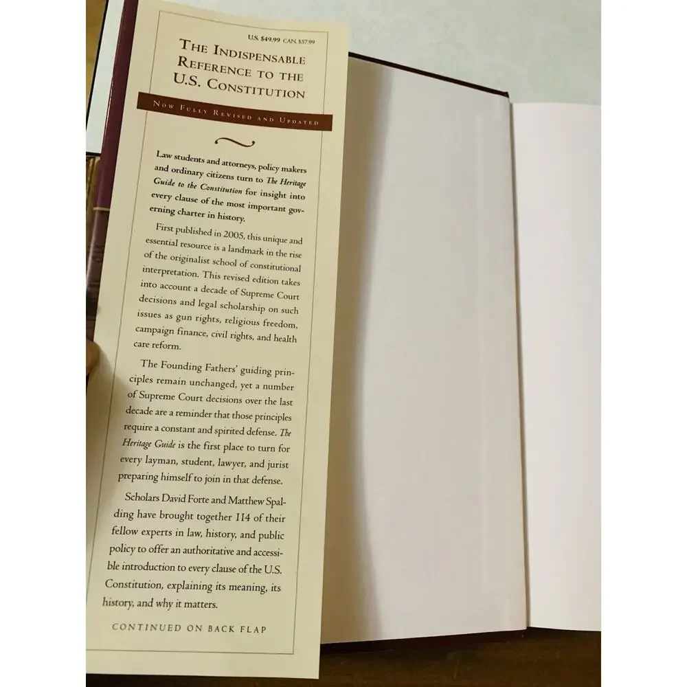 The Heritage Guide to the Constitution: Fully Revised Second Edition 2014